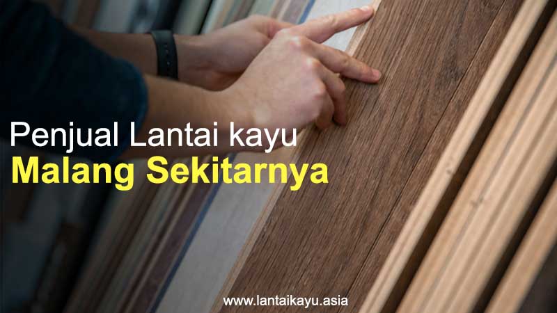 Penjual Lantai Kayu Malang Product Awet dan Terjangkau 2 Jual lantai kayu Malang