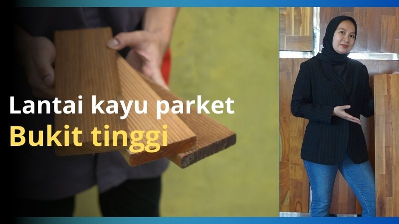 Dapatkan Lantai Kayu Parket Untuk Daerah Bukit Tinggi 2 Jual lantai kayu Bukittinggi
