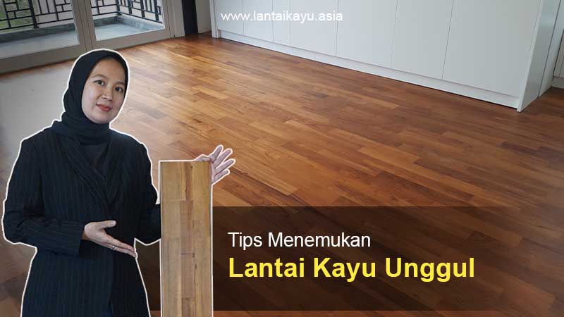 5 Tips Memilih Lantai Kayu: Temukan Produk Paling Unggul! 2 tips memilih lantai kayu