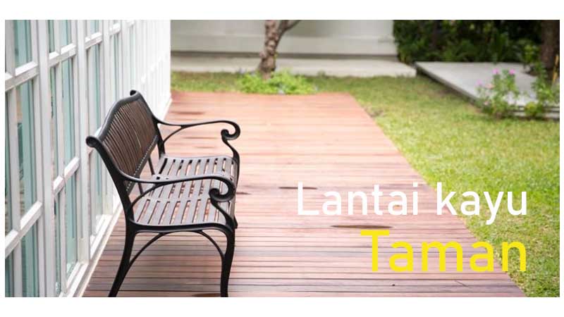 Rekomendasi Lantai Kayu Taman, Agar Tampil Istimewa 55 Jual lantai kayu taman