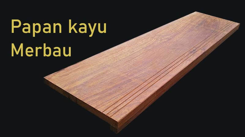 papan kayu merbau