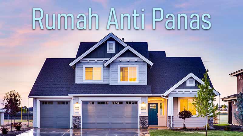 Desain rumah anti panas