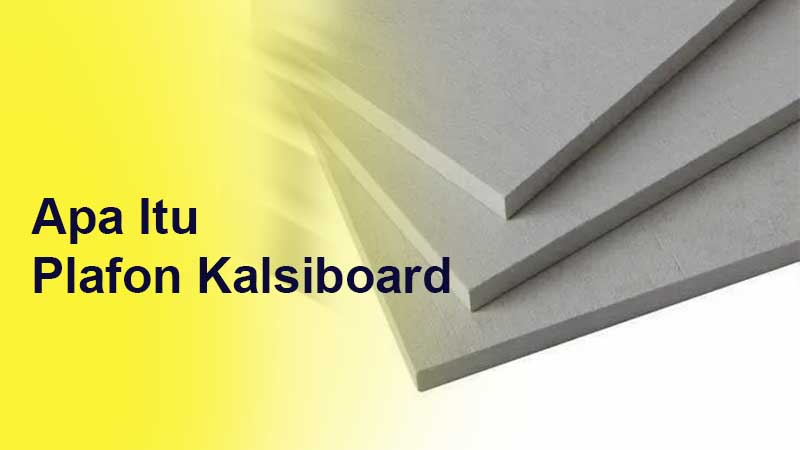 Kenali Plus Minus Plafon Kalsiboard Untuk Hunian Idamanmu 15 Mengenal kekurangan kelebihan Plafon kalsiboard 3