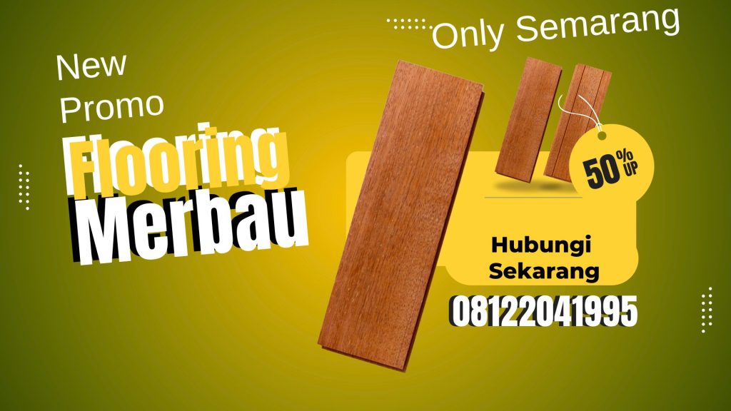 Supplier Lantai Kayu Semarang Termurah Dan Garansi 201 lantai kayu semarang