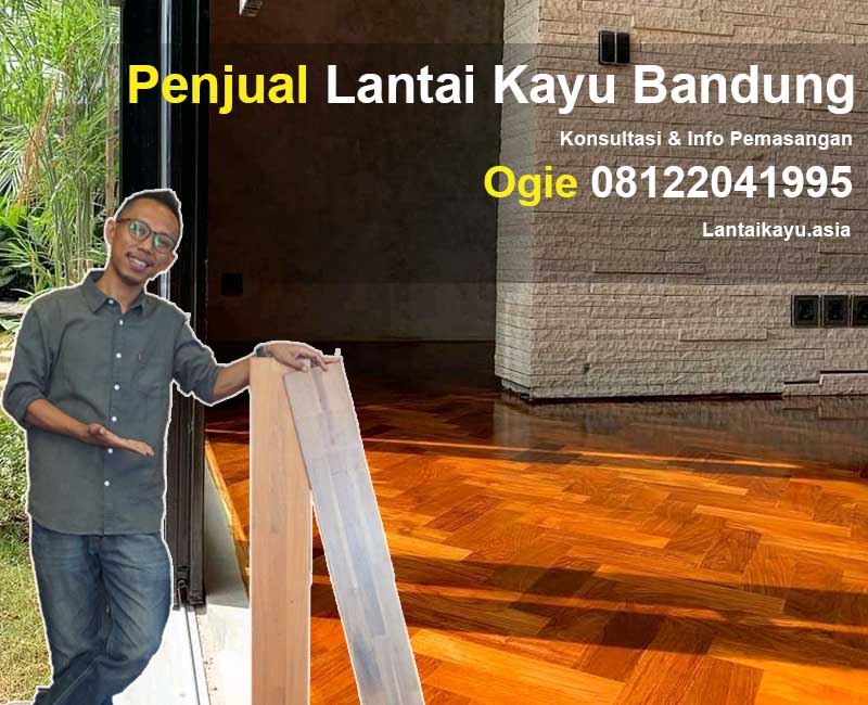 Penjual Lantai Kayu Terbaik di Bandung - Konsultasi Gratis 2 Penjual Lantai kayu Bandung