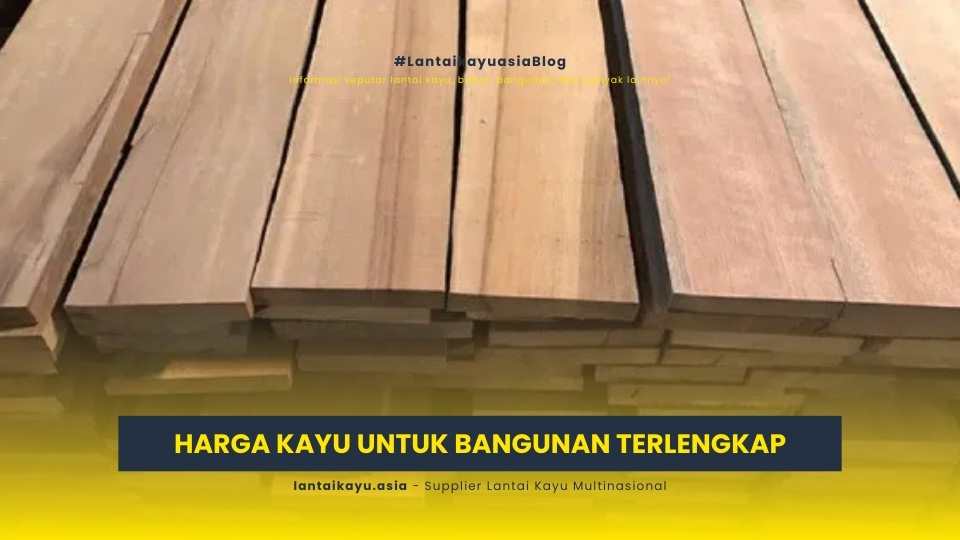 harga kayu bangunan