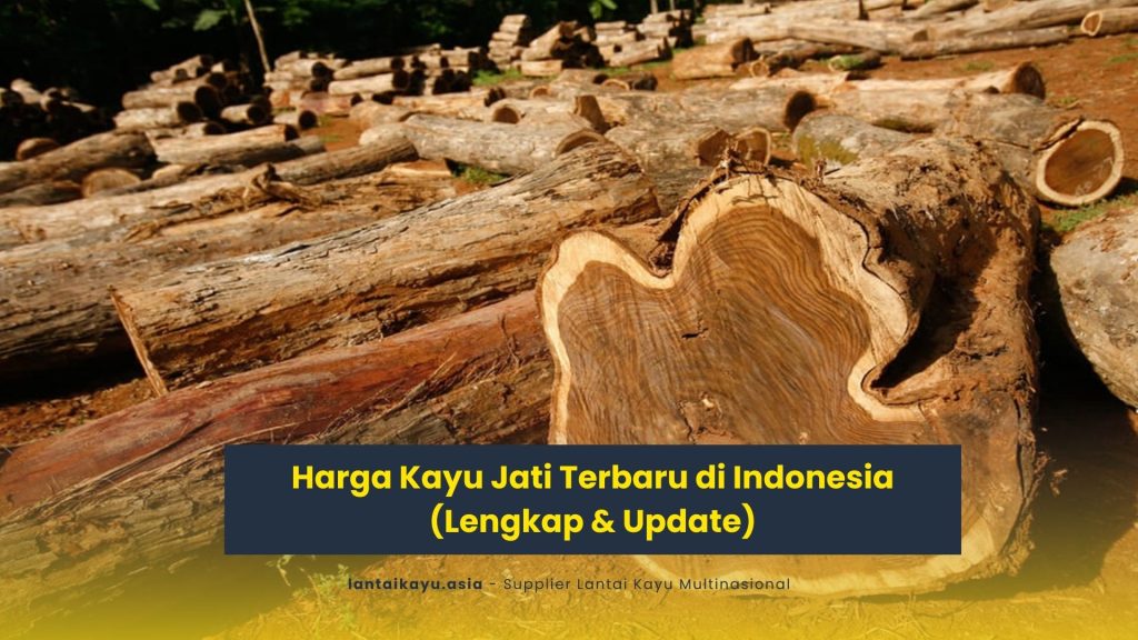 Harga Kayu Jati Terbaru di Indonesia (Lengkap & Update) 2 jual lantai kayu parket