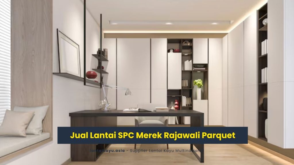 Jual Lantai SPC Merek Rajawali Parquet 160 Jual Lantai SPC Merek Rajawali Parquet