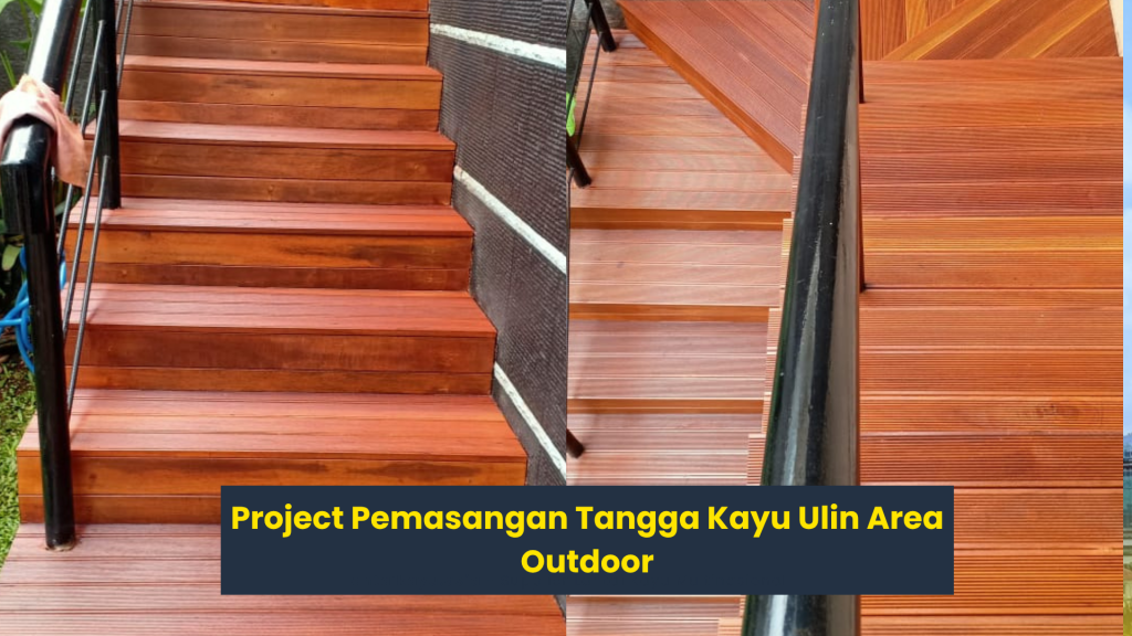 Project Pemasangan Tangga Kayu Ulin Area Outdoor 51 Project Pemasangan Tangga Kayu Ulin Area Outdoor